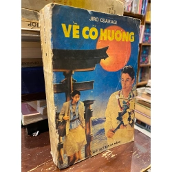 Về cố hương - Jiro Osaragi