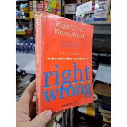 Right Word Wrong Word (Words and structures confused and misused by learners of English) - L. G. Alexander - mới 80% ố - HỌC NGOẠI NGỮ - HCM3012