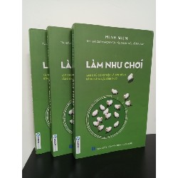 Làm Như Chơi (Tái Bản 2016) - Minh Niệm New 90% HCM.ASB0611