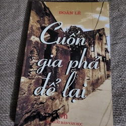 Cuốn gia phả để lại _ tiểu thuyết của Đoàn Lê