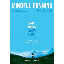Mindful Running - Chạy Trong Chánh Niệm - Mackenzie L. Havey ASB.PO Oreka Blogmeo 230225