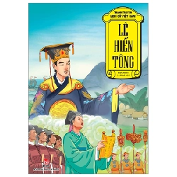 Tranh Truyện Lịch Sử Việt Nam - Lê Hiến Tông - Lê Minh Hải, Hiếu Minh (Mới 100%) Truyện thiếu nhi, NXB Kim Đồng - SÁCH ĐẠI HỌC