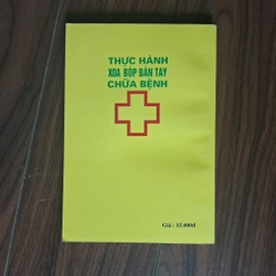 Thực hành xoa bóp bàn tay chữa bệnh 552002