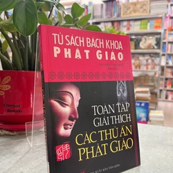 TOÀN TẬP GIẢI THÍCH CÁC THỦ ẤN PHẬT GIÁO 