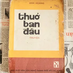 Truyện THUỞ BAN ĐẦU (Anh Hoàng)