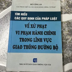 [luật- chính trị] Xử phạt vi phạm hành chính trong lĩnh vực giao thông đường bộ 713054