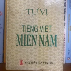 📖 TỰ VỊ TIẾNG VIỆT MIỀN NAM: ĐỨA CON TÁC GIẢ TỪNG "CHỐI 