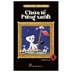 Chúa Tể Rừng Xanh - Tập 1 - Osamu Tezuka 454167