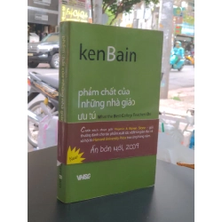 Phẩm chất của những nhà giáo ưu tú - Ken Bain