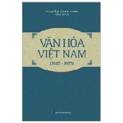 Văn Hóa Việt Nam (1945 - 1975) - Nguyễn Xuân Kính ASB.PO Oreka Blogmeo 230225