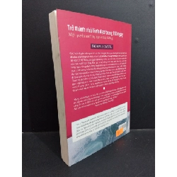 Trở thành nhà lãnh đạo trong 100 ngày mới 80% bẩn bìa, ố nhẹ, có mộc đỏ, dán note 2014 HCM1712 Thomas D. Zweifel KỸ NĂNG 917748