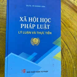 XÃ HỘI HỌC PHÁP LUẬT LÝ LUẬN VÀ THỰC TIỄN- GSTS VÕ KHÁNH LINH
