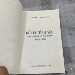 Hồi ức và tình yêu qua những lá thư riêng. Có chữ ký tặng. 1a2 1040547