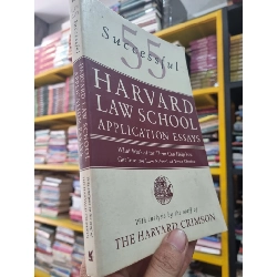 55 Successful Havard Law School Application Essays : What Worked for Them Can Help You Get Into the Law School of Your Choice 141902