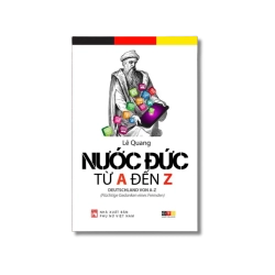 Nước Đức từ A đến Z - Lê Quang