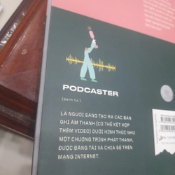 PODCASTER, vén màn hậu trường của những bước chân 4.0 451857