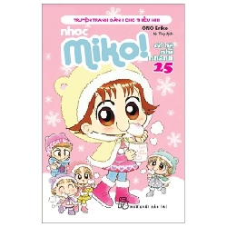 Nhóc Miko! Cô Bé Nhí Nhảnh - Tập 25 - ONO Eriko (Mới 100%) Truyện tranh, NXB Trẻ - SÁCH ĐẠI HỌC