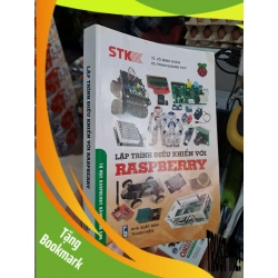 (TẶNG BOOKMARK) Lập Trình Điều Khiển Với Raspberry - Võ Minh Huân, Phạm Quang Huy - 2017 mới 80% ố có viết - GIÁO TRÌNH, CHUYÊN MÔN - RBK3012