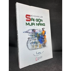 Sài Gòn Mưa Nắng, Bùi Quang Lâm, Mới 90% (Có chữ ký tác giả), 2021 SBM0307