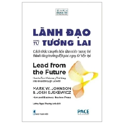 Lãnh Đạo Từ Tương Lai - Mark W. Johnson, Josh Suskewicz