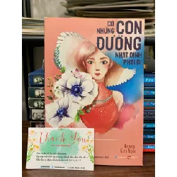 Có những con đường nhất định phải đi - Hoàng Kim Ngọc 681876