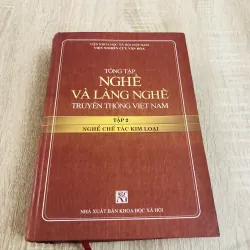 TỔNG TẬP NGHỀ VÀ LÀNG NGHỀ TRUYỀN THỐNG VIỆT NAM ( T2)
