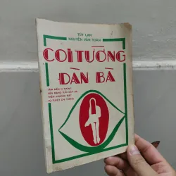 Coi Tướng Đàn Bà - Túy Lan - Nguyễn Văn Toàn 