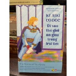 Kẻ Ái Kỉ Cô Độc - Joseph Burgo BT - Joseph Burgo