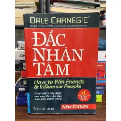Đắc nhân tâm (How to Win Friends & Influence People) – Dale Carnegie (Quách Thu Nguyệt xuất bản) 577615