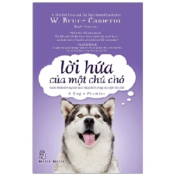 Lời Hứa Của Một Chú Chó - W. Bruce Cameron ASB.PO Oreka-Blogmeo120125