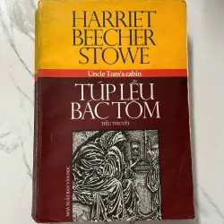 Túp lều bác Tom - Harriet Beecher Stowe