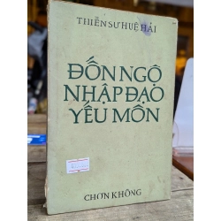 ĐỐN NGỘ NHẬP ĐẠO YẾU MÔN - THIỀN SƯ TUỆ HẢI ( DỊCH GIẢ THANH TỪ ) 198356