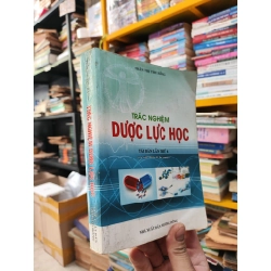 Trắc Nghiệm Dược Lực Học - DS. Trần Thị Thu Hằng 461169