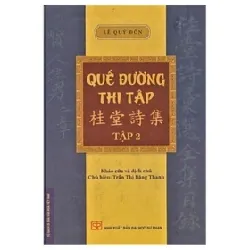 Quế Đường Thi Tập - Tập 2 (Bìa cứng) - Lê Quý Đôn 403141