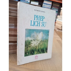 Phép lịch sự - Raymond Lindon (Trần Công Diếu dịch)