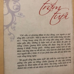 Sách Bí quyết sống lâu trăm tuổi - Kiến Văn, Phúc Quyền sưu tầm, biên soạn 307296
