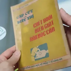 [XƯA] Cấp Cứu Và Điều Trị: Chết Đuối, Điện Giật, Rắn Độc Cắn (1982) - BS. Nguyễn Đình Thiêng - BS. Trần Văn Dược 776013