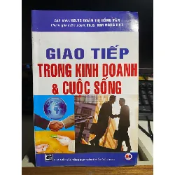 Giao Tiếp Trong Kinh Doanh và Cuộc Sống- Gs Ts Đoàn Thị Hồng Vân STB883 Blogmeo 27525