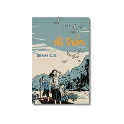 Đi trốn - Bình Ca