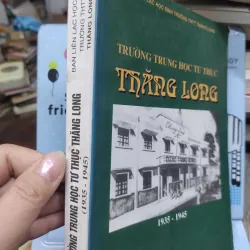 Sách: Trường Trung học tư thục Thăng Long (A3) Tác giả: Nhiều tác giả 696487