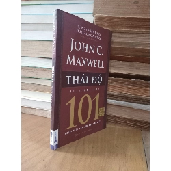 Thái độ 101 những điều nhà lãnh đạo cần biết - John C. Maxwell 526853