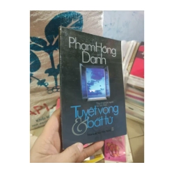 Tuyệt vọng và bất tửHCM01/03