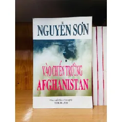 Vào chiến trường Afghanistan - Nguyễn Sơn VĂN HỌC VAVO0810