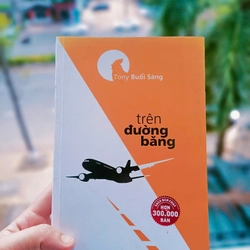 Tony Buổi Sáng - Trên Đường Băng | Tony Buổi Sáng | Sách còn mới 85% - Freeship