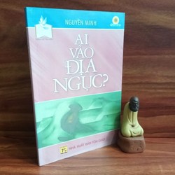 Ai Vào Địa Ngục ? - Nguyên Minh 162481