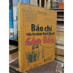 Báo chí của tù nhân Trại 6 khu B Côn Đảo (Trọn bộ 2 cuốn) - Bùi Văn Toản 449054