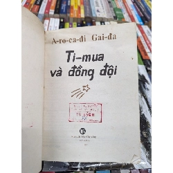 Ti-mua và đồng đội - Arkady Gaidar ( sách liên xô ) 122715