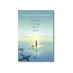 Trong từng hơi thở - Nicholas Sparks