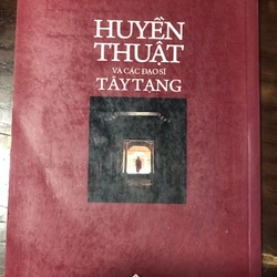 Huyền Thuật Và Các Đạo Sĩ Tây Tạng