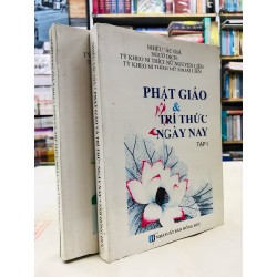 Phật giáo và trí thức ngày nay - Nhiều dịch giả ( trọn bộ 2 tập )